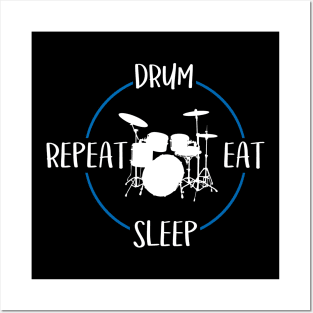 Drum Eat Sleep Repeat Gift For Drummers & Percussionists Posters and Art